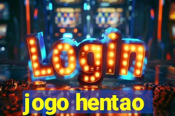 jogo hentao